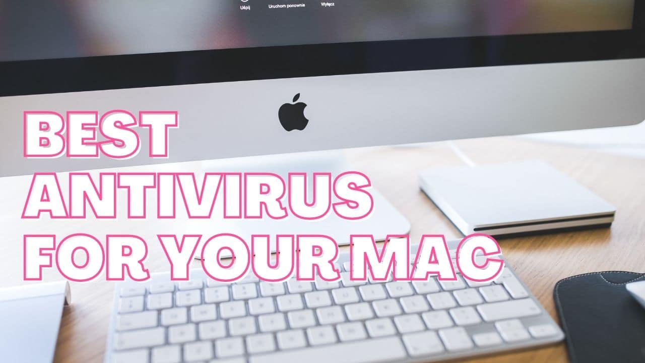 what is best antivirus for mac